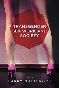 Transgender Sex Work and Society